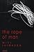 The Rope of Man by Witi Ihimaera