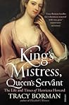 King's Mistress, Queen's Servant by Tracy Borman