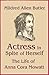 Actress in Spite of Herself: The Life of Anna Cora Mowatt