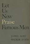 Let Us Now Praise...
