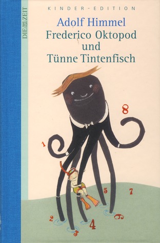 Frederico Oktopod Und Tünne Tintenfisch (Paperback)