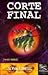 Corte Final