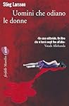Uomini che odiano...