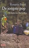 De jongste pop by Rosario Ferré