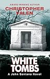 White Tombs (John Santana, #1)