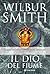 Il Dio del fiume by Wilbur Smith Il Dio del fiume by Wilbur Smith