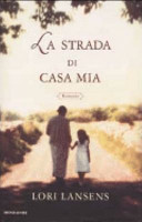 La strada di casa mia
