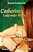 Catherine, Lady wider Willen by Karen Cushman