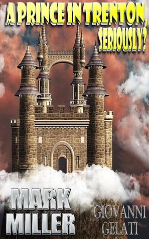 A Prince in Trenton, Seriously?