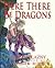 Here There Be Dragons by Roger Zelazny