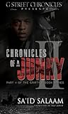 Chronicles of a Junky II