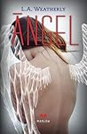 Ángel by L.A. Weatherly