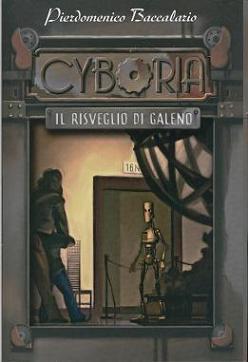 Cyboria: Il risveglio di Galeno (Hardcover)