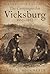 The Campaigns for Vicksburg...