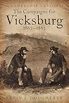 The Campaigns for Vicksburg, 1862-63: Leadership Lessons