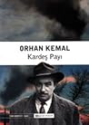Kardeş Payı by Orhan Kemal