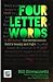 Four Letter Words: Conversations on Faith's Beauty and Logic