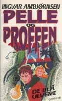 De blå ulvene (Pelle og Proffen, #5)