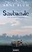 Saubande (Kim & Lunke, #1)