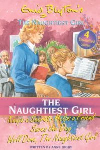 Naughtiest Girl Keeps a Secret / Naughtiest Girl Helps a Friend / Naughtiest Girl Saves the Day / Well Done, Naughtiest Girl