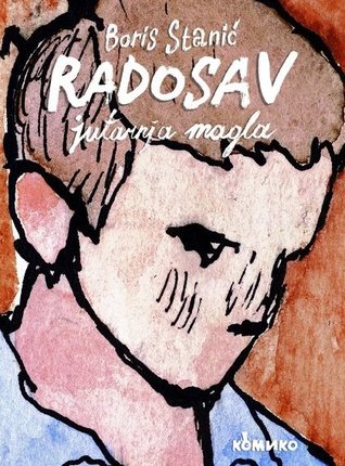 Radosav: Jutarnja magla (Hardcover)