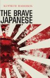 The Brave Japanese (Kindle Edition)