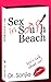Sex in South Beach: Let's Talk About Sex