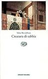 Creatura di sabbia by Tahar Ben Jelloun