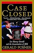 Case Closed: Lee Harvey Oswald and the Assassination of JFK