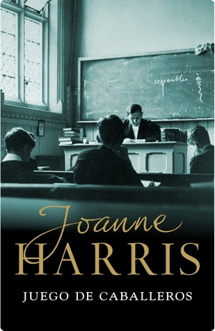 Portada de Juego de caballeros, de Joanne Harris