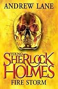 Fire Storm (Young Sherlock Holmes, #4)