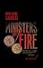 Ministers of Fire: A Novel
