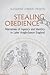 Stealing Obedience: Narrati...
