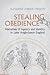 Stealing Obedience: Narratives of Agency and Identity in Later Anglo-Saxon England