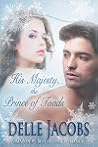 His Majesty, the Prince of Toads by Delle Jacobs His Majesty, the Prince of Toads by Delle Jacobs