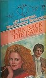 Turn Back The Dawn (MacFadden Romance, #51)