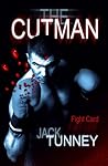 The Cutman by Jack Tunney