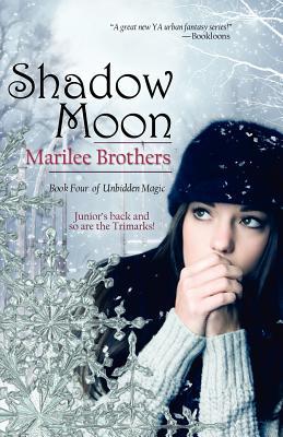 Shadow Moon (Unbidden Magic, #4)