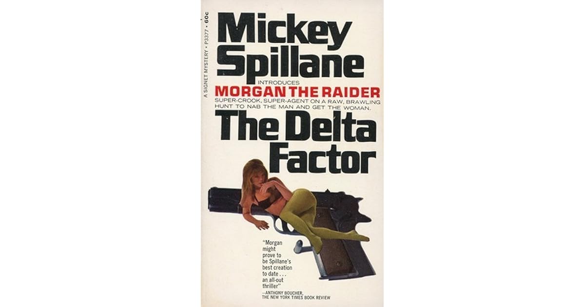 The Delta Factor by Mickey Spillane