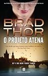 O Projeto Atena by Brad Thor
