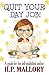 Quit Your Day Job, A Guide for the Self Published Author