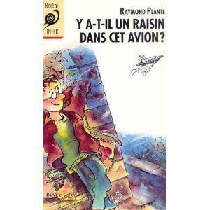 Y a-t-il un raisin dans cet avion