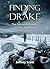 Finding Drake: The Desperat...