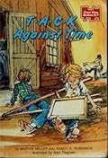 T*A*C*K* Against Time