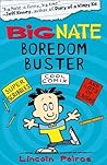 Big Nate Boredom Buster by Lincoln Peirce