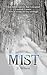 Mist