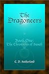 The Dragoneers (The Chronicles of Susah, #1) The Dragoneers (The Chronicles of Susah, #1)