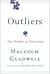 Outliers by Malcolm Gladwell