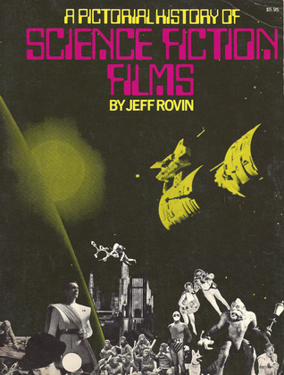 A Pictorial History of Science Fiction Films (Paperback)