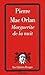 Marguerite de la nuit ; suivi de, À l'hôpital Marie Madeleine